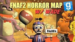 Five Nights At Freddy's 2 GMod Horror Map w/ Wade