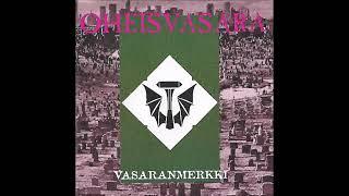 Oheisvasara - Vasaramerkki CD Compilation (Full)