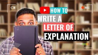 We Tried DIY Hacks Writing You Letter of Explanation (LOE)