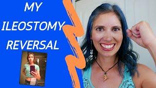 My Ileostomy Reversal Experience