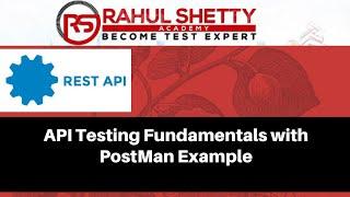 Learn Rest API Testing Fundamentals with real time Examples in 75Minutes