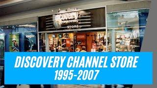 The History of the Discovery Channel Store - Educational Mall Store From 1995 to 2007