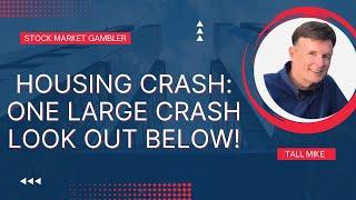 HOUSING CRASH: LOOK OUT BELOW! Housing Market Crash 2023! - Stock Market Gambler