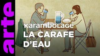 La carafe d’eau - Karambolage - ARTE