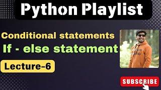 6. Python If-Else Statements: Beginner to Advanced Examples