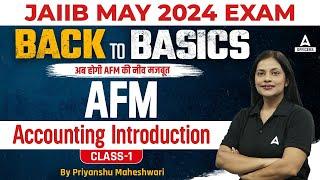 JAIIB May 2024 | JAIIB AFM | Accounting Introduction | JAIIB 2024 Online Classes #1