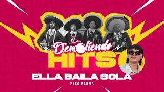 Destruyendo a Peso Pluma - Ella baila sola (Demoliendo Hits)