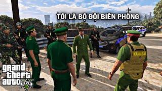 GTA V # Bộ Đội Biên Phòng Nổ Súng Trấn Áp Tội Phạm Ma Túy Sát Biên Giới Phía Bắc | Ngọc Lâm Gaming