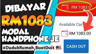 LIVE DIBAYAR RM1083‼️ BUAT DUIT DENGAN HANDPHONE TANPA MODAL 100% MEMBAYAR