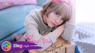Ngày Mình Từng Yêu - Tăng Quỳnh My (Album)