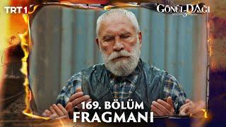 Gönül Dağı 169. Bölüm Fragmanı @trt1