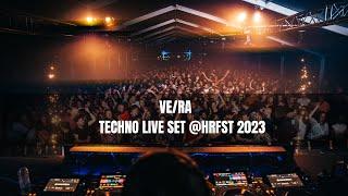 VE/RA TECHNO LIVE SET @HRFST 2023