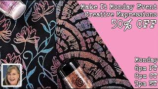 Make It Monday Event. Creative Expressions Cosmic Shimmer On Sale 50% Off!