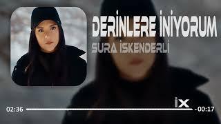 Sura İskenderli - Derinlere İniyorum (Taner Yalçın Remix)