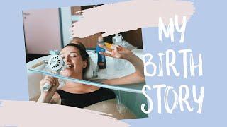 POSITIVE BIRTH STORY | FIRST-TIME MUM | WATER BIRTH