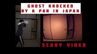 Ghost Knocked By A Pan In Japan.