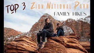 Top 3 Family Hikes in Zion National Park Utah