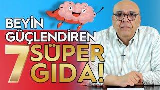 BEYİN GÜÇLENDİREN 7 SÜPER GIDA! - (Beyin Sağlığı için En Önemli 3 Faktör) / 5 Dakikada Sağlık