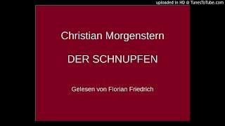 Christian Morgenstern: DER SCHNUPFEN (Gedichte zum Herbst) (Florian Friedrich)