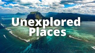 Unexplored Places on Earth