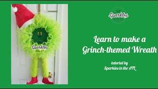 Grinch Wreath Tutorial with Sparkles in the ATL