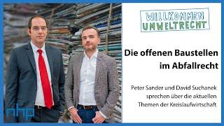 Die offenen Baustellen im Abfallrecht | NHP Rechtsanwälte