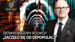 Skąd pomysł na "zrównoważony rozwój"? Źródłem idee depopulacyjne