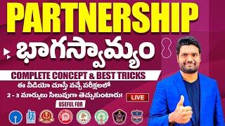 LIVE PARTNERSHIP BEST TRICKS | BANK, SSC, RAILWAY | CSAT, APPSC, TGPSC GROUPS & ALL OTHER EXAMS