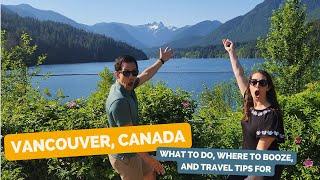 Vancouver Travel Guide 2023: what to do, where to drink and more!