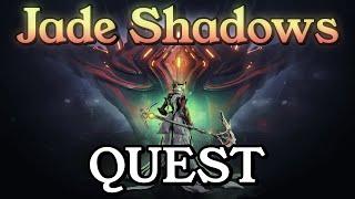 Jade Shadows QUEST PLAYTHROUGH - No Commentary | Warframe