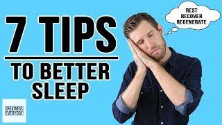 7 Tips to Better Sleep