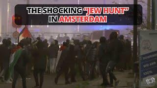 Shocking “Jew Hunt” in Amsterdam Leaves The Nation Shaken