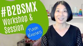 #B2BSMX Pam Didner: B2B Sales & Marketing Workshop