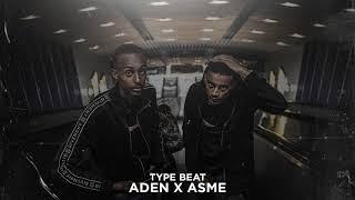 *free* Aden x Asme Type Beat "Stora"