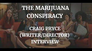 THE MARIJUANA CONSPIRACY - CRAIG PRYCE INTERVIEW (2021)