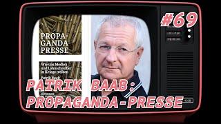 PATRIK BAAB: PROPAGANDA-PRESSE