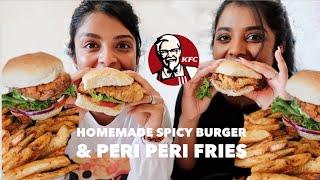 VLOG: Making KFC Inspired Spicy Chicken Burger & Peri Peri Fries with my Sister | Nivii06