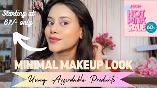 *MINIMAL* Makeup Look *Starting Price ₹67/- only* | Using AFFORDABLE Products only #makeup #skincare