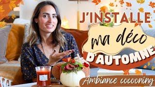 VLOG: J'INSTALLE MA DÉCO D'AUTOMNE 2024    Ambiance cocooning et chaleureuse Partie 1 l'intérieur 