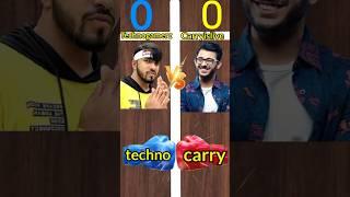 Techno gamerz vs carryislive।techno gamer। Carry minati।#shorts #technogamerz #carryminati