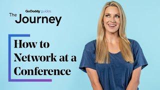 How to Network at a Conference When You Don't Know Anyone | The Journey