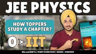 How To Study Physics for IIT JEE? | Toppers' Detailed Start to End Study Strategy