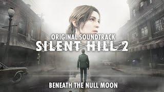 Silent Hill 2 Remake OST - Beneath The Null Moon Original Soundtrack