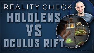 HoloLens VS Oculus RIft and the Future of Gaming - Reality Check