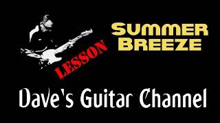 LESSON - Summer Breeze by Seals & Crofts