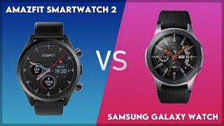 Amazfit Smartwatch 2 vs Samsung Galaxy Watch Comparison