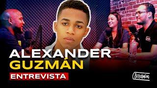 Entrevista Alexander Guzmán| Su vida y convicciones