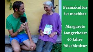 Permakultur ist machbar / Margarete Langerhorst-40 Jahre Mischkultur & Permakultur