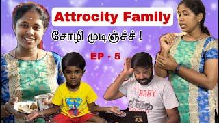 The Game Over | சோழி முடிஞ்ச்ச் | Prasadham Special | Attrosity Family | Episode - 5 | Family Fun