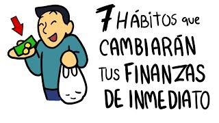 7 Hábitos que toman menos de 5 minutos, pero Transforman tus Finanzas para siempre